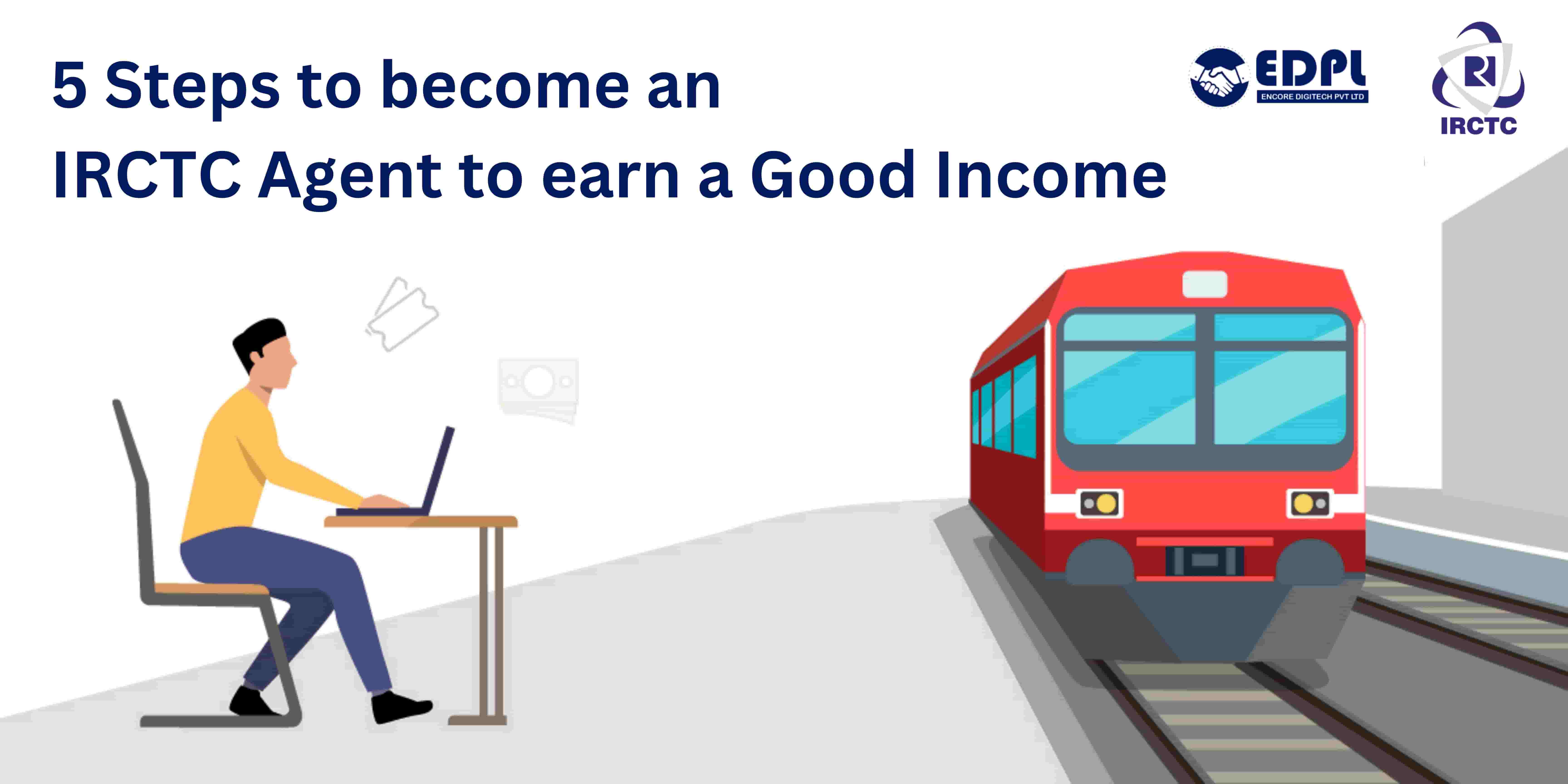 Become IRCTC Agent by EDPL